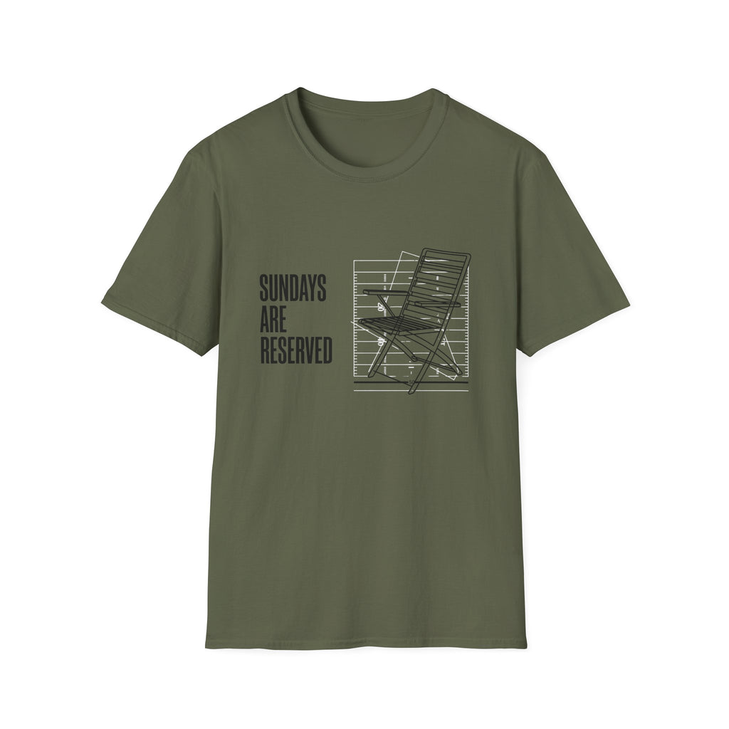 Sundays Are Reserved (Chair) T-Shirt