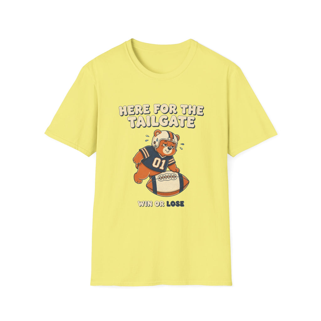 Here For The Tailgate Win or Lose T-Shirt