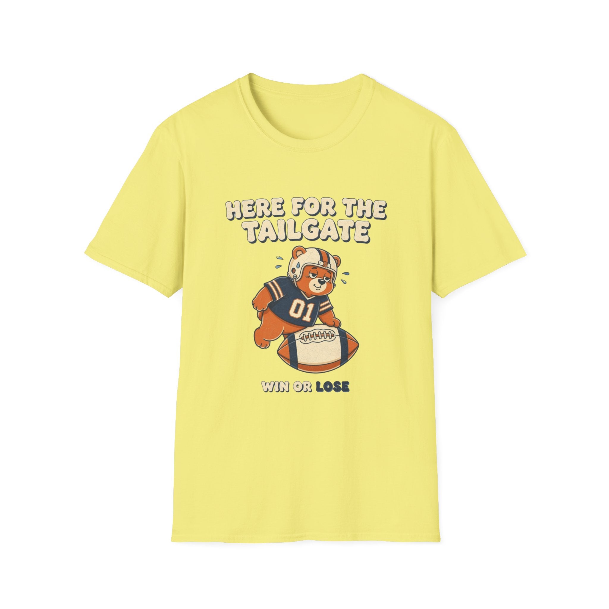 Here For The Tailgate Win or Lose T-Shirt