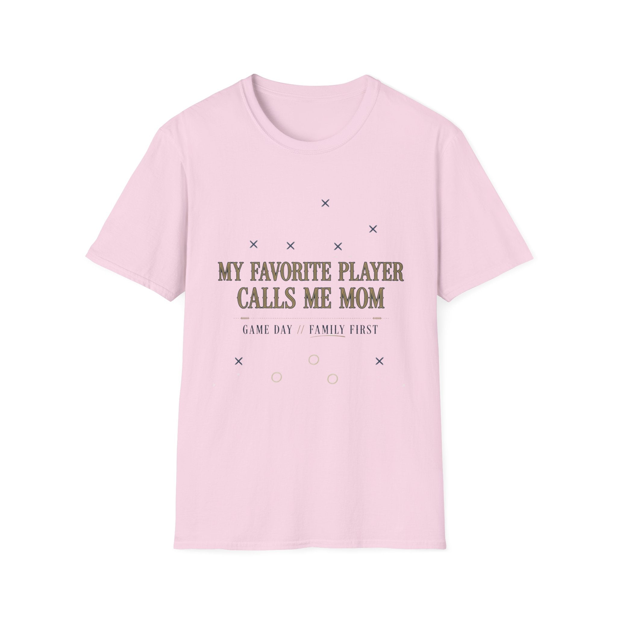 My Favorite Player Calls Me Mom T-Shirt