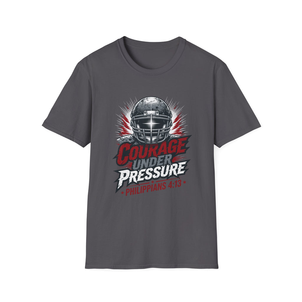 Courage Under Pressure T-Shirt