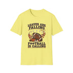 Leaves Are Falling Football Is Calling T-Shirt