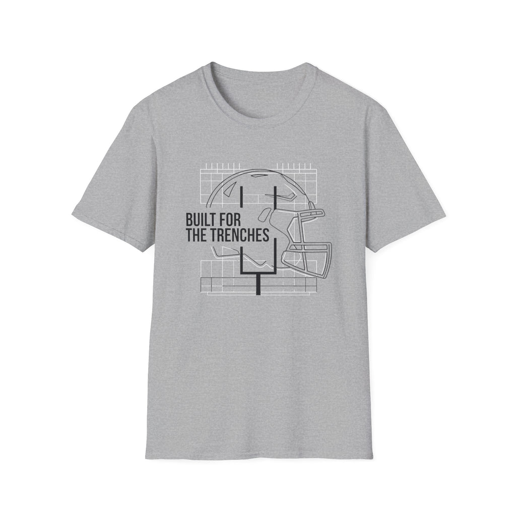 Built For The Trenches T-Shirt