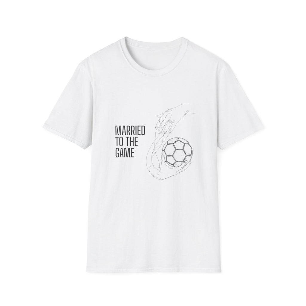 Married To The Game (Soccer) T-Shirt