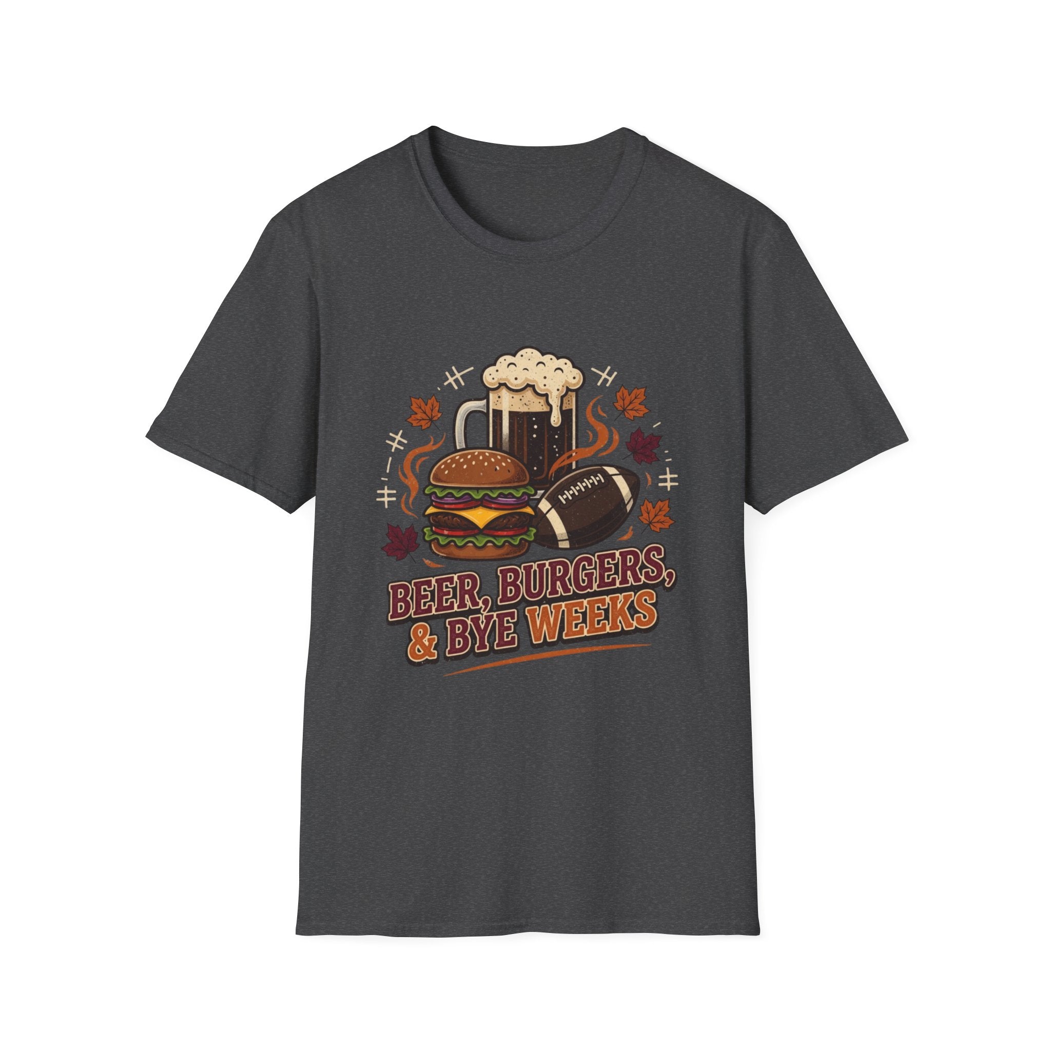 Beer, Burgers & Bye Weeks T-Shirt
