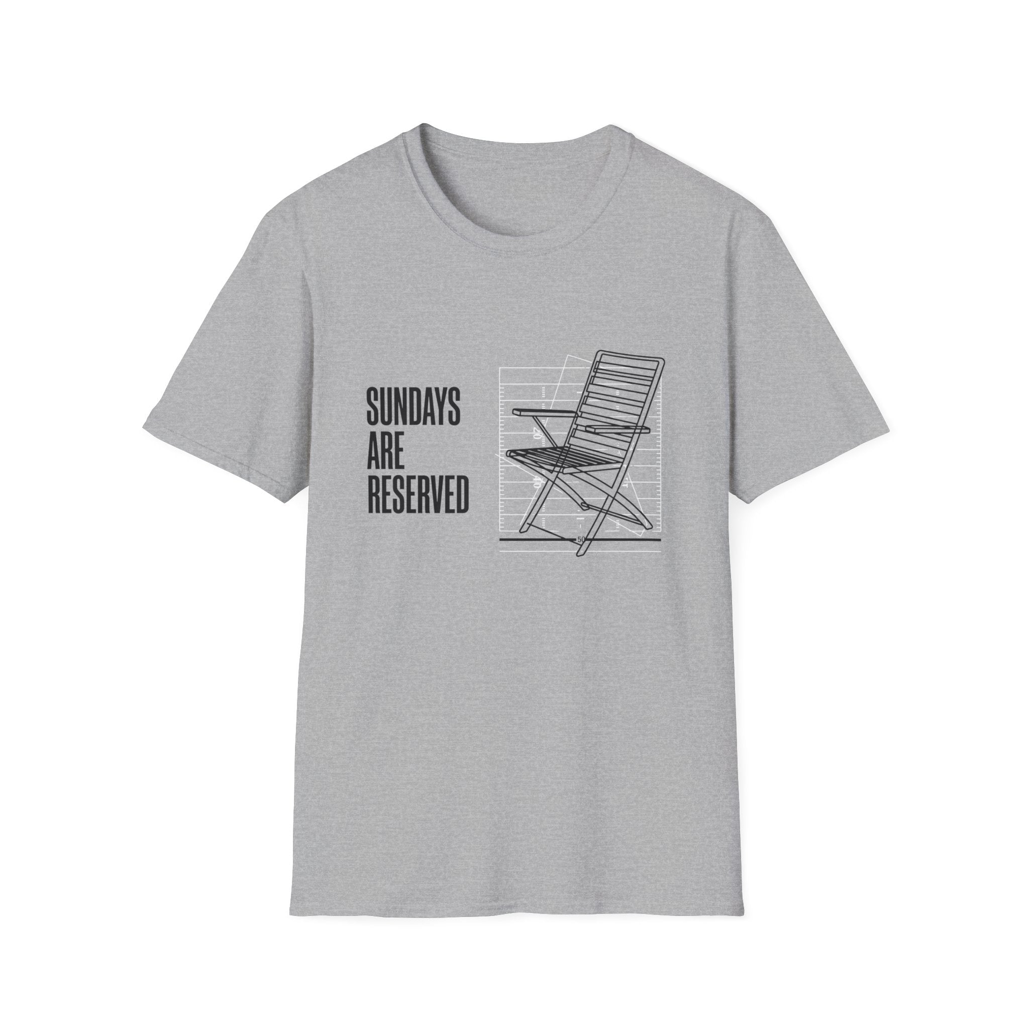 Sundays Are Reserved (Chair) T-Shirt
