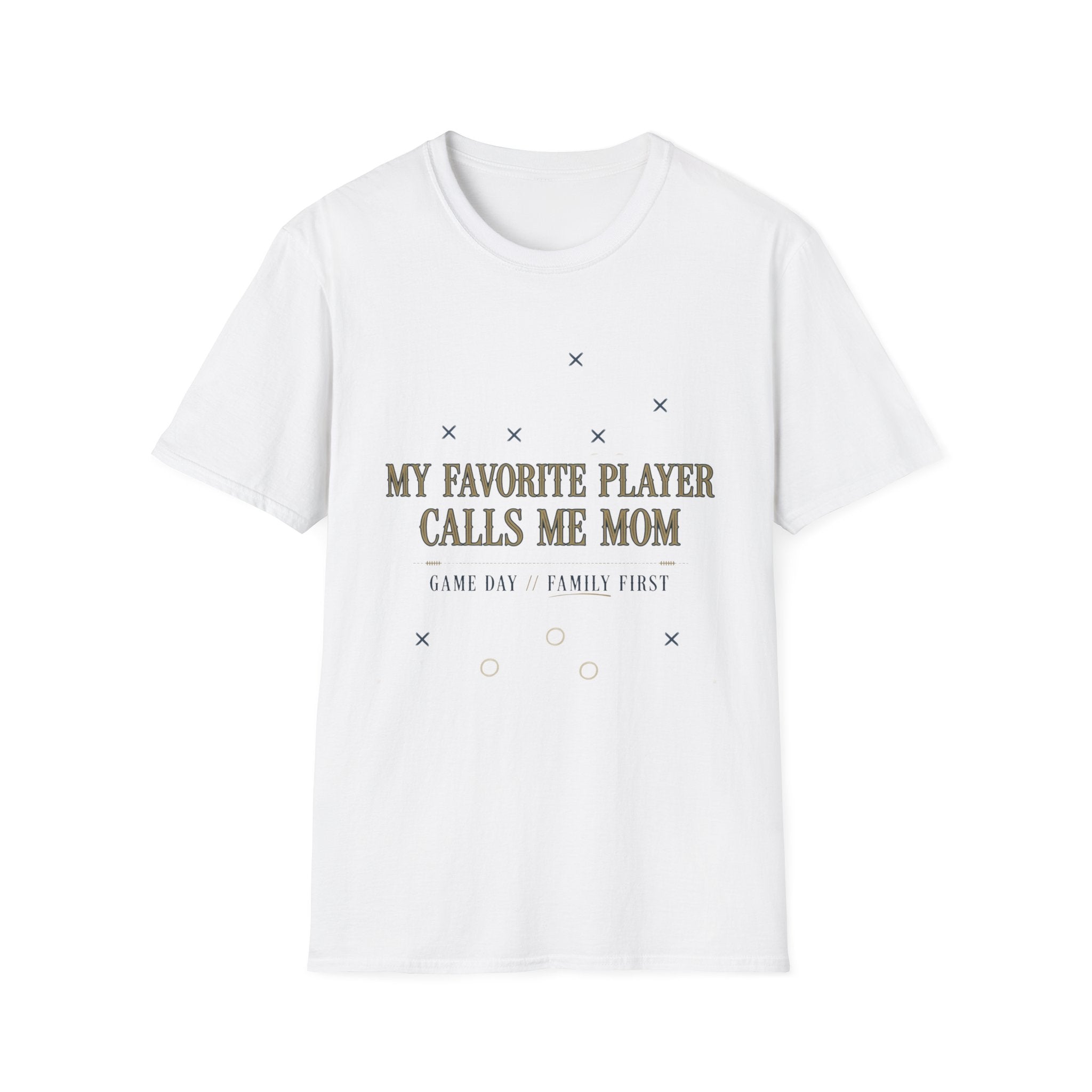 My Favorite Player Calls Me Mom T-Shirt