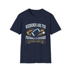 Weekends Are For Football & Couches T-Shirt