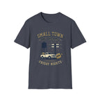 Small Town Big Dreams Friday Nights T-Shirt