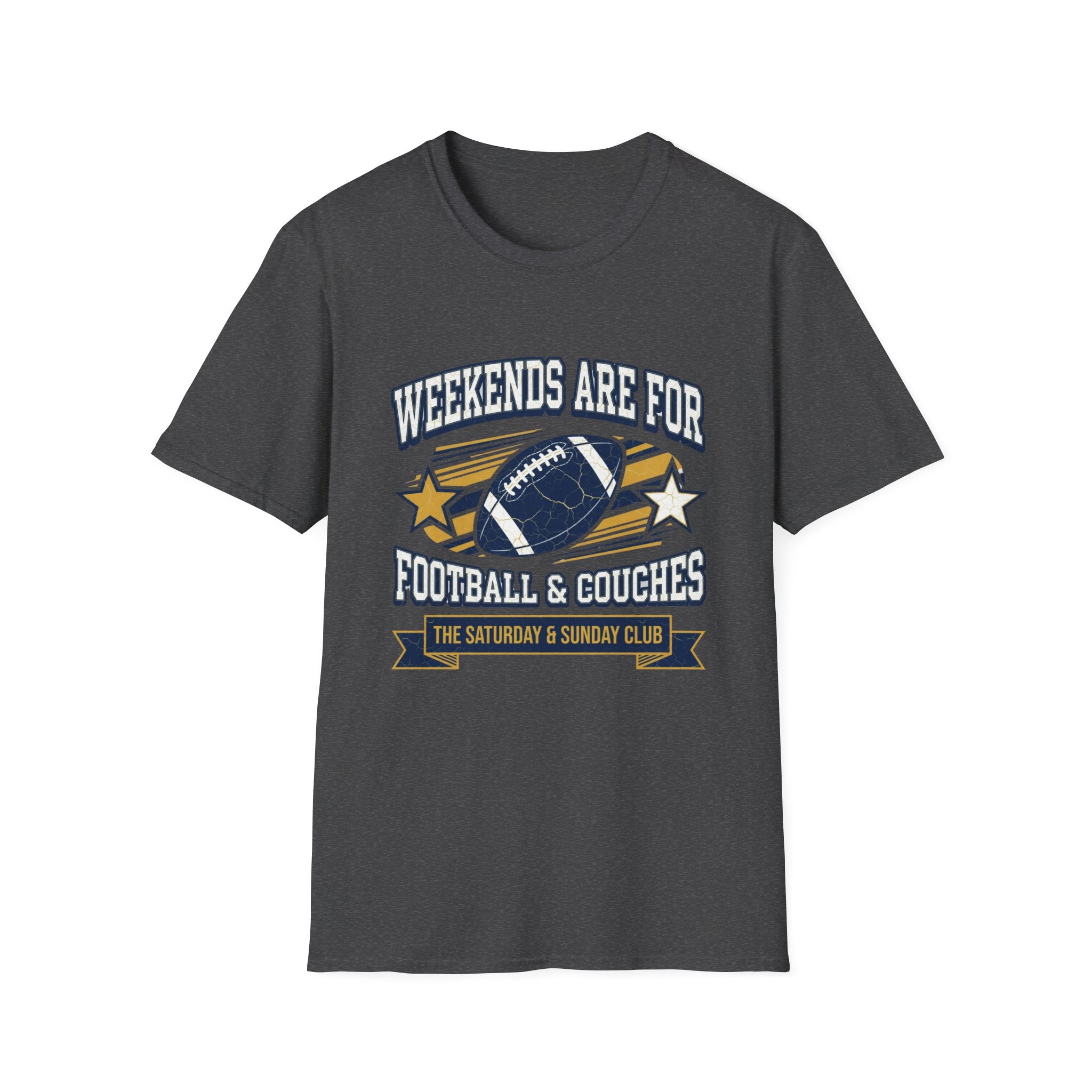 Weekends Are For Football & Couches T-Shirt