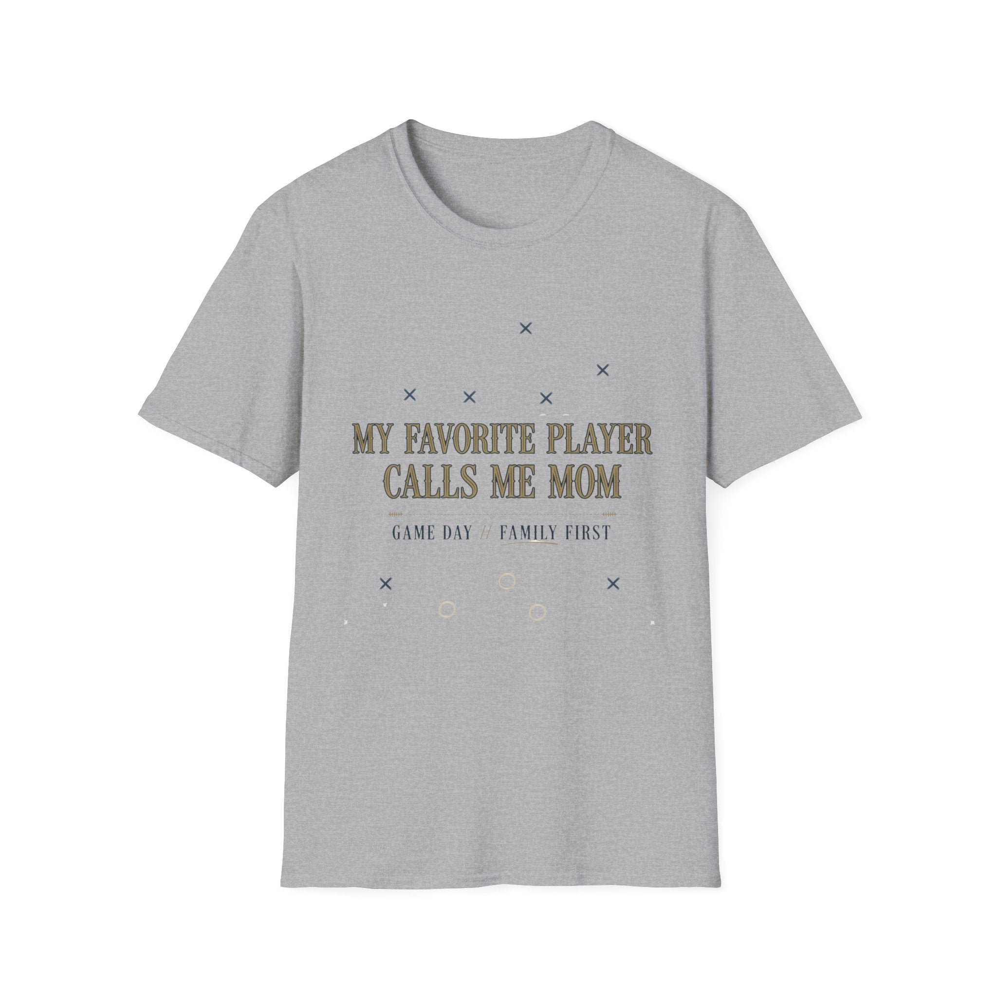My Favorite Player Calls Me Mom T-Shirt