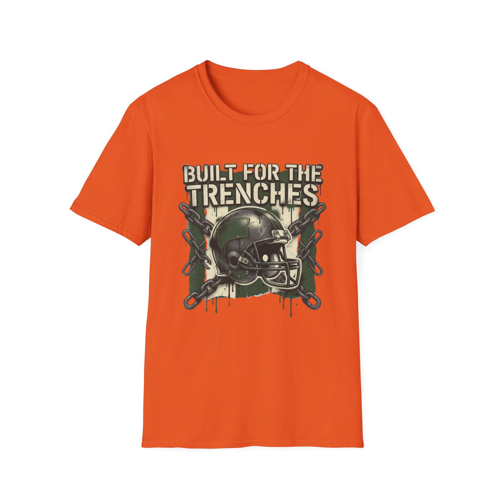 Built For TrenchesT-Shirt