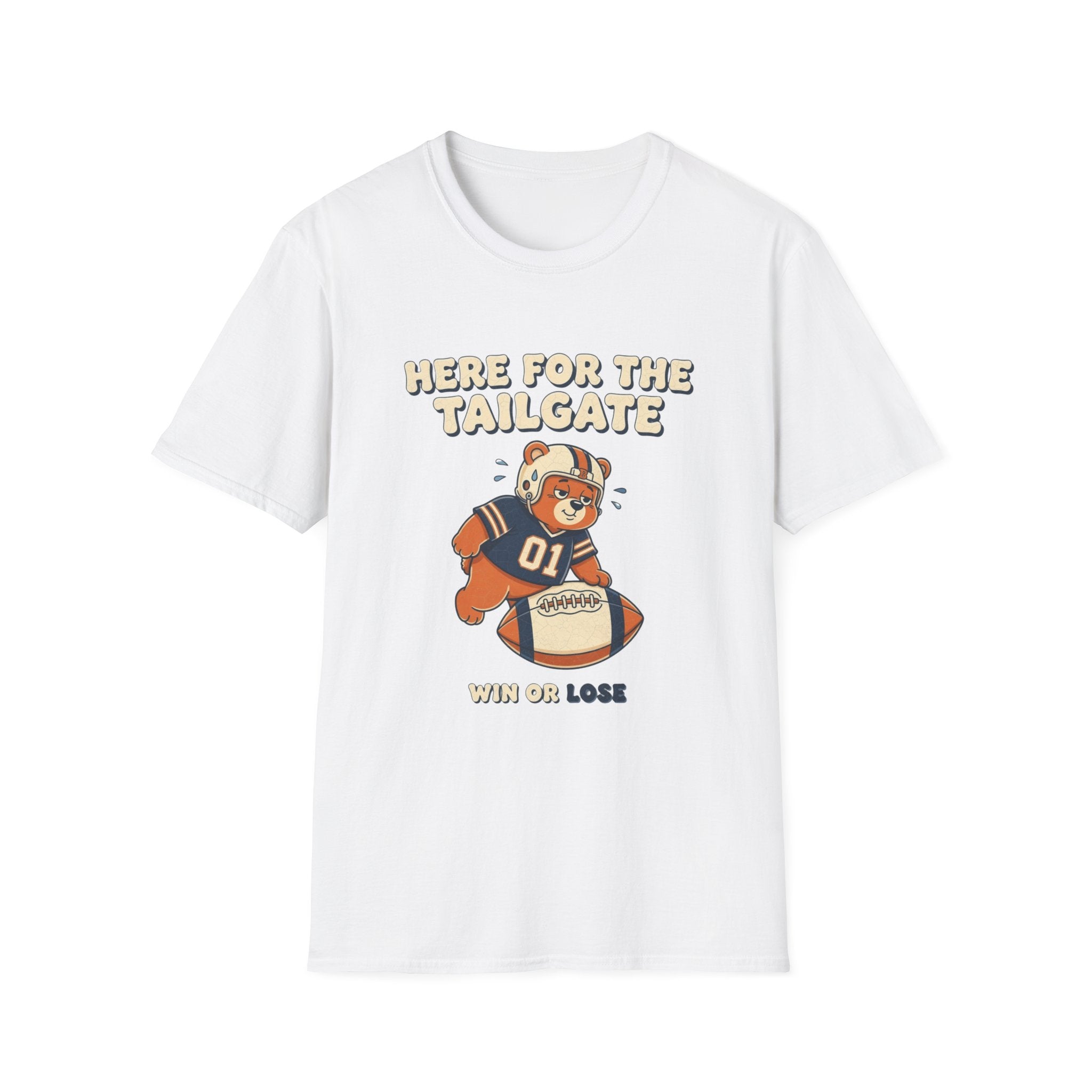 Here For The Tailgate Win or Lose T-Shirt