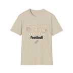 My Weekend Is Entirely Booked By Football T-Shirt