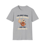 I'm Only Here For The Audible T-Shirt