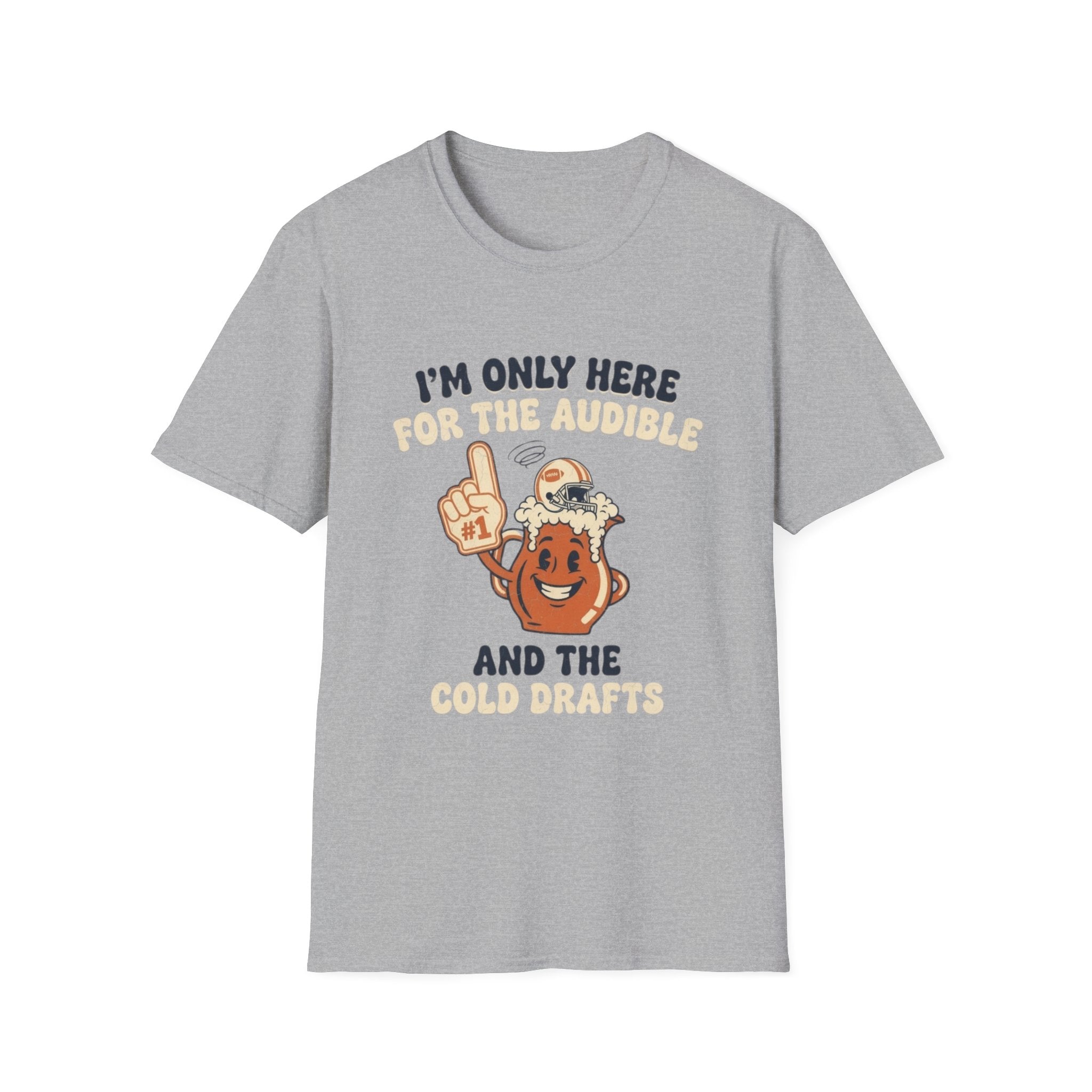 I'm Only Here For The Audible T-Shirt