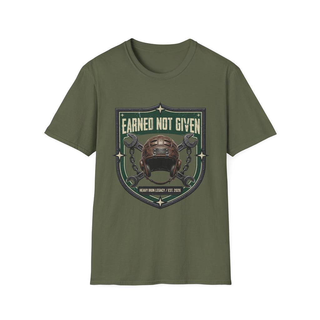 Earned Not Given T-Shirt