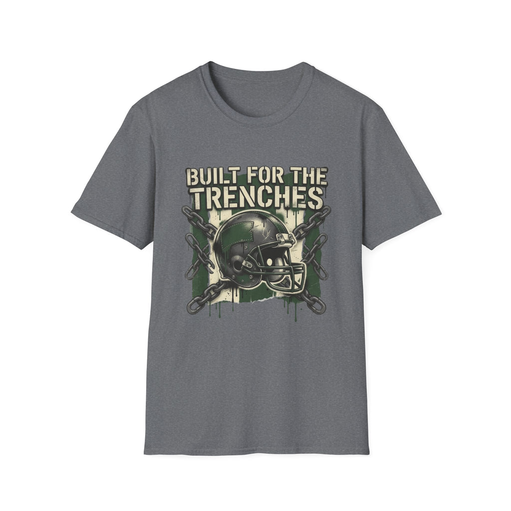 Built For TrenchesT-Shirt