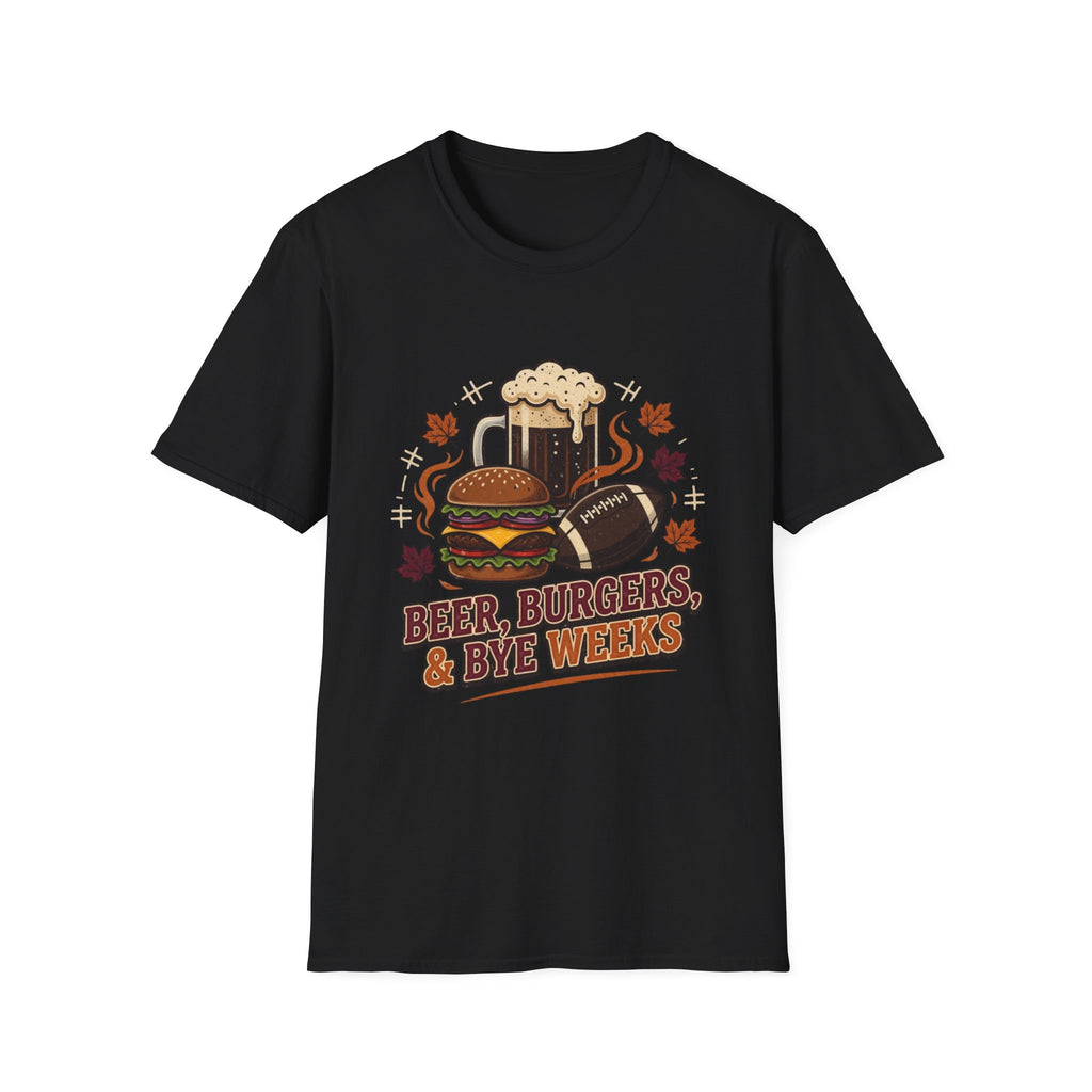 Beer, Burgers & Bye Weeks T-Shirt