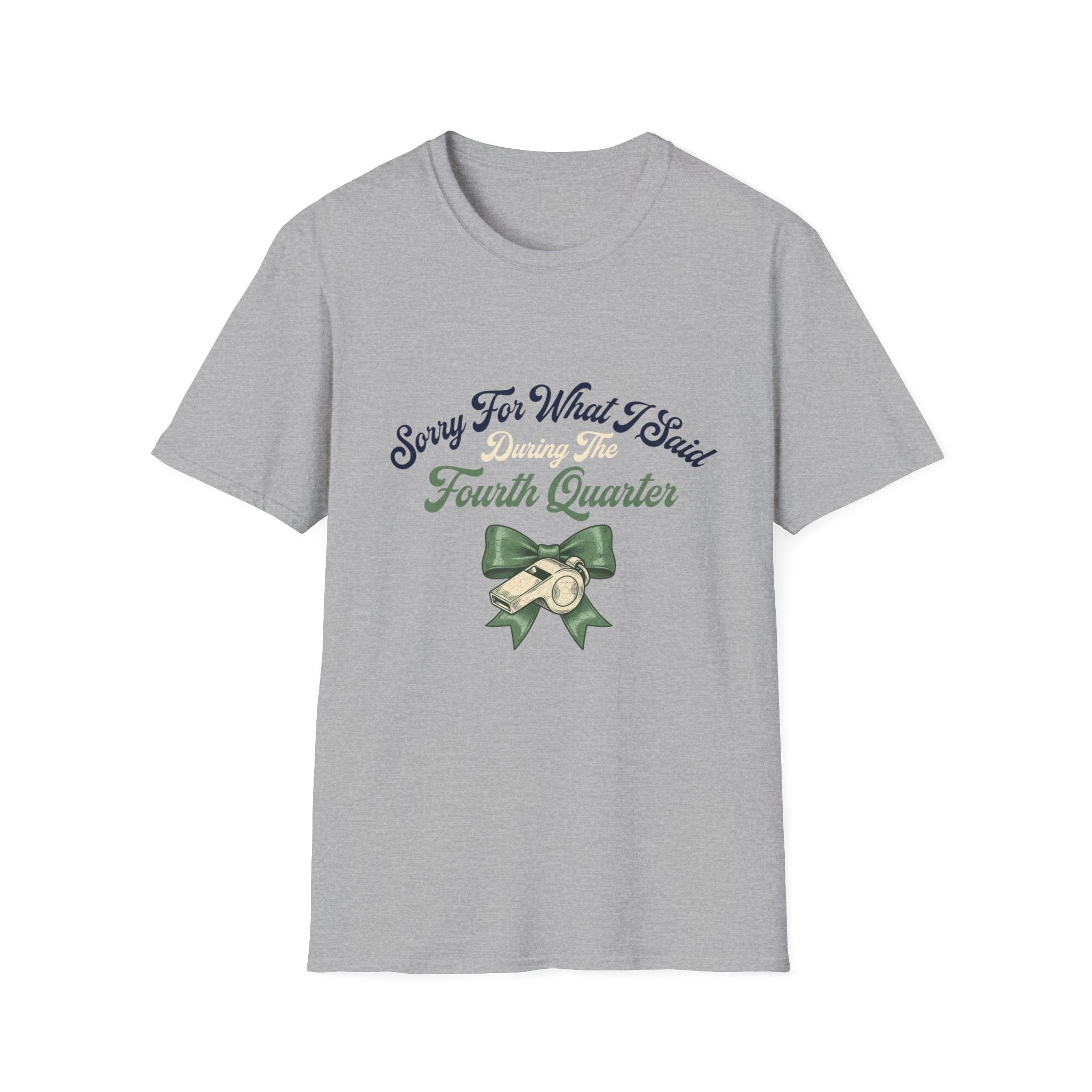 Sorry For What I Said During The Fourth Quarter T-Shirt