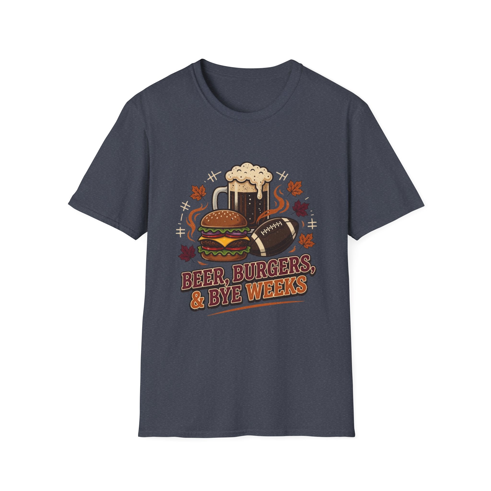 Beer, Burgers & Bye Weeks T-Shirt