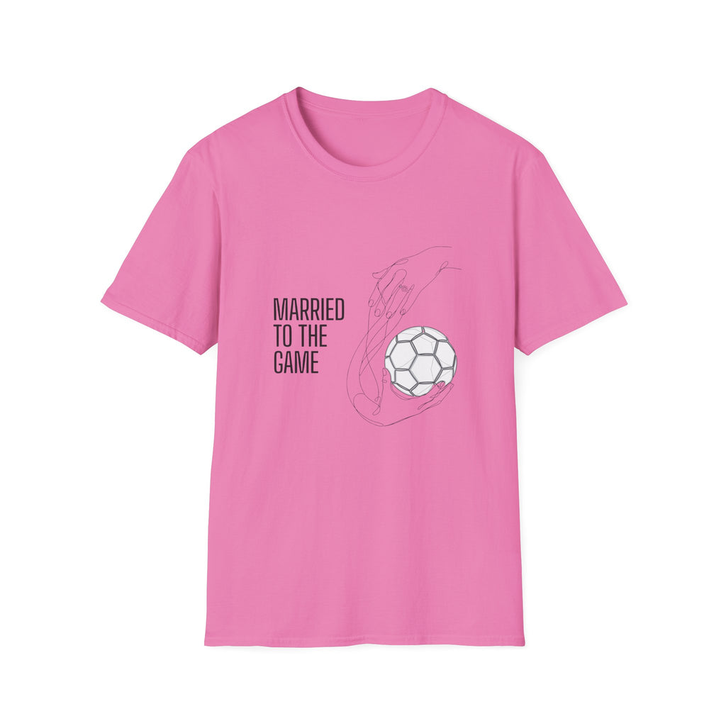 Married To The Game (Soccer) T-Shirt