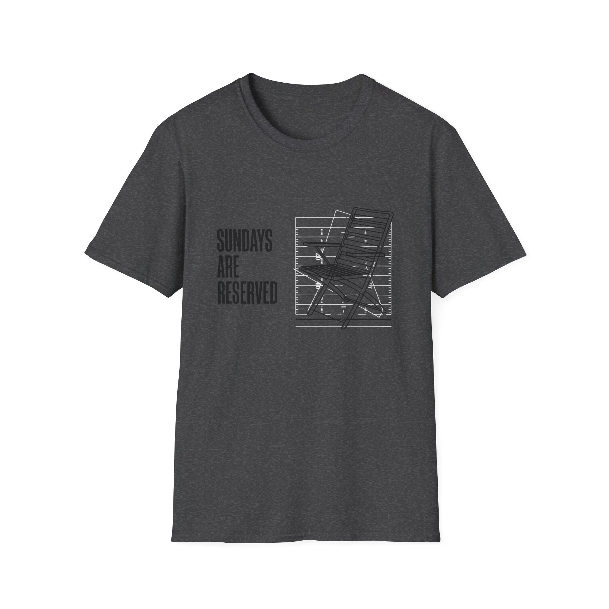 Sundays Are Reserved (Chair) T-Shirt
