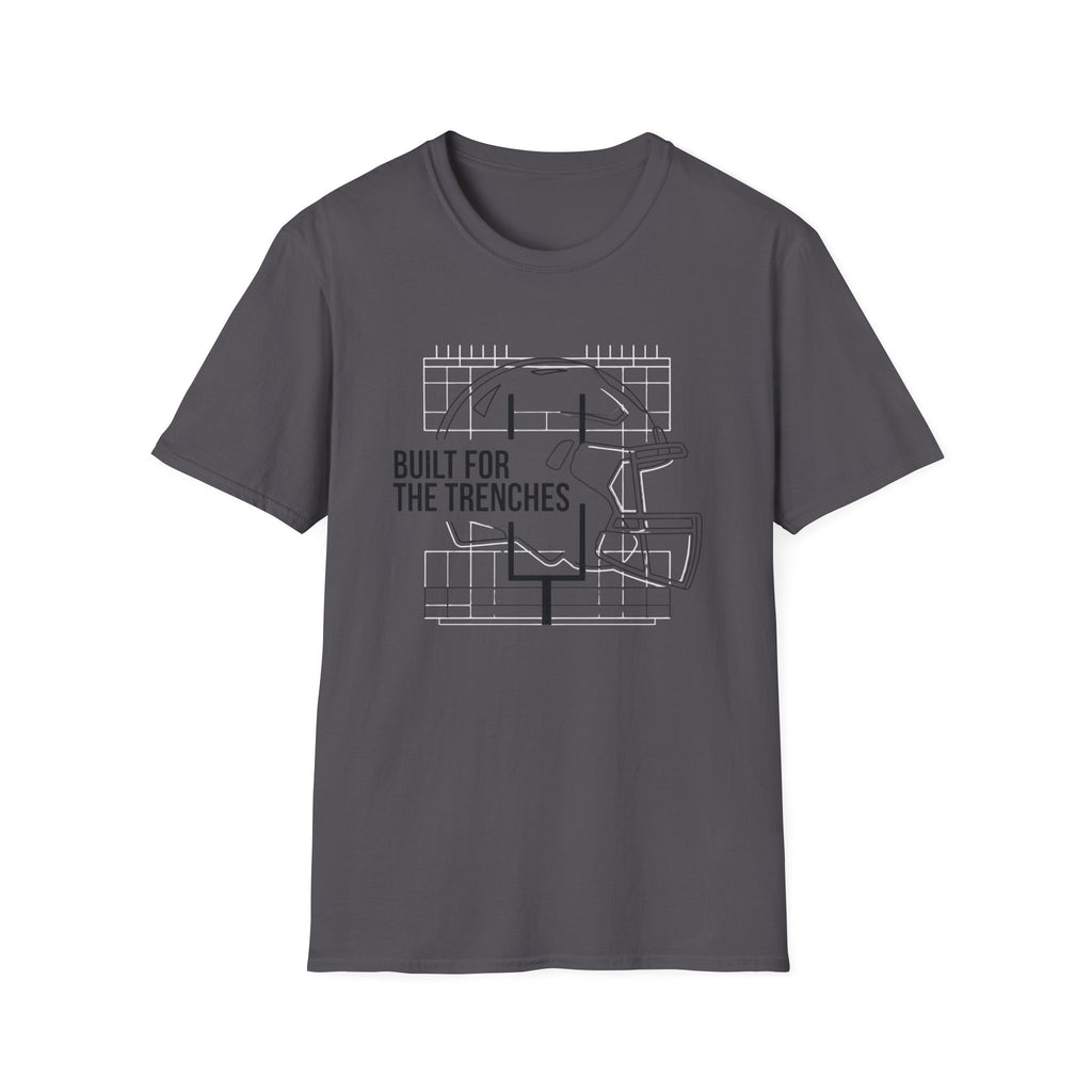 Built For The Trenches T-Shirt