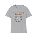 I Love You More Than Sunday Kickoff T-Shirt