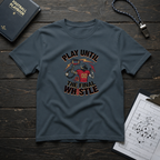 Play Until The Final Whistle T-Shirt