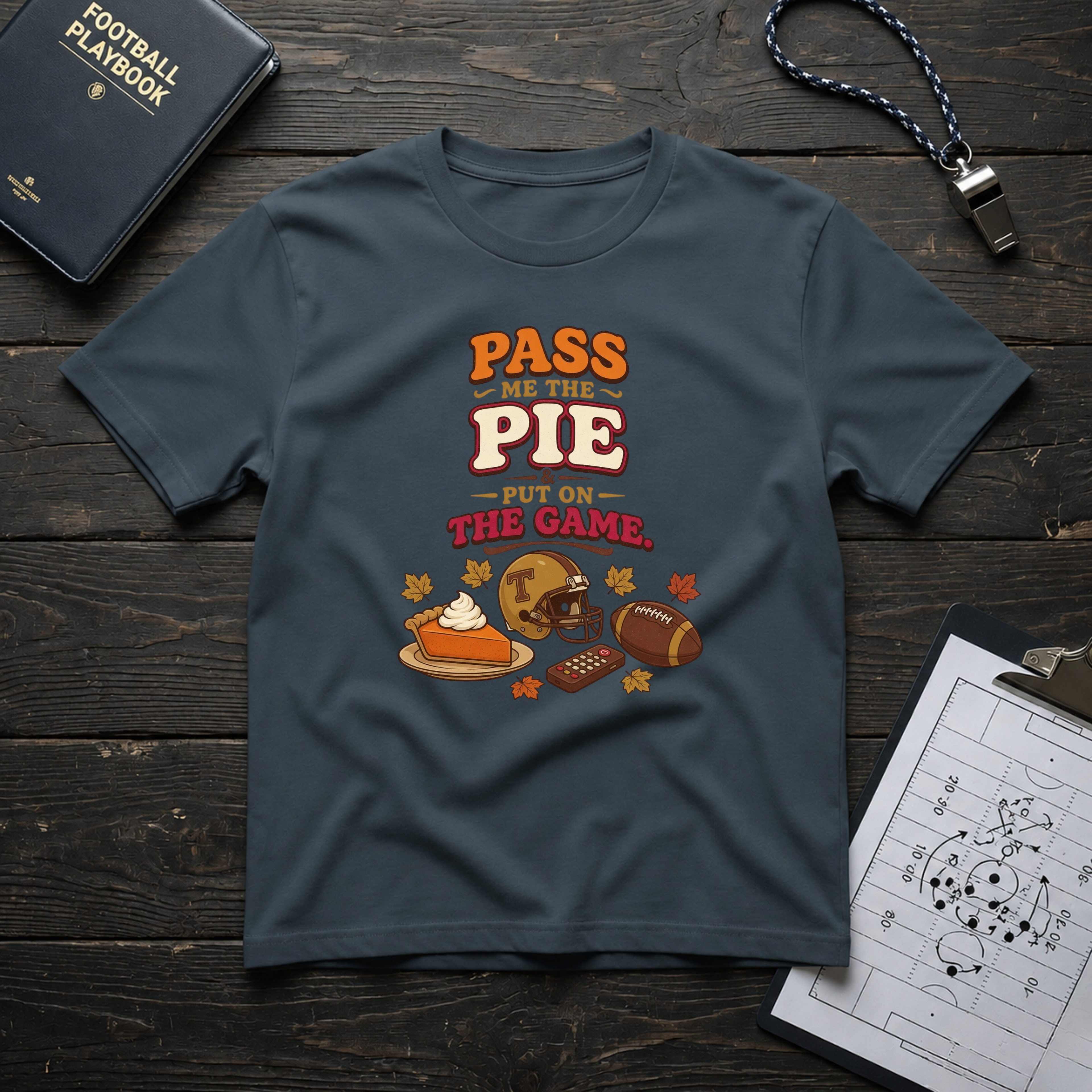 Pass Me the Pie & Put on the Game T-Shirt