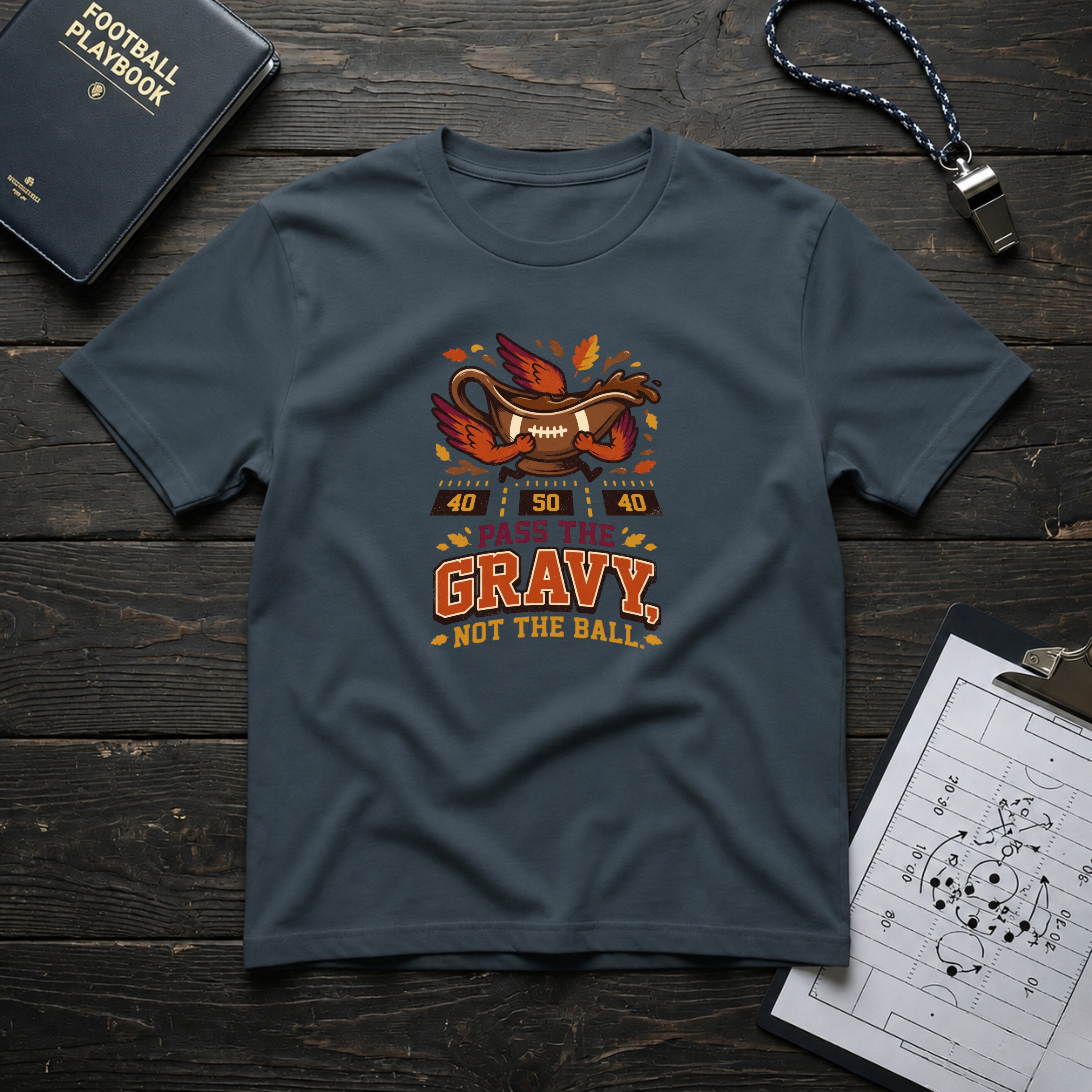 Pass the Gravy, Not the Ball T-Shirt