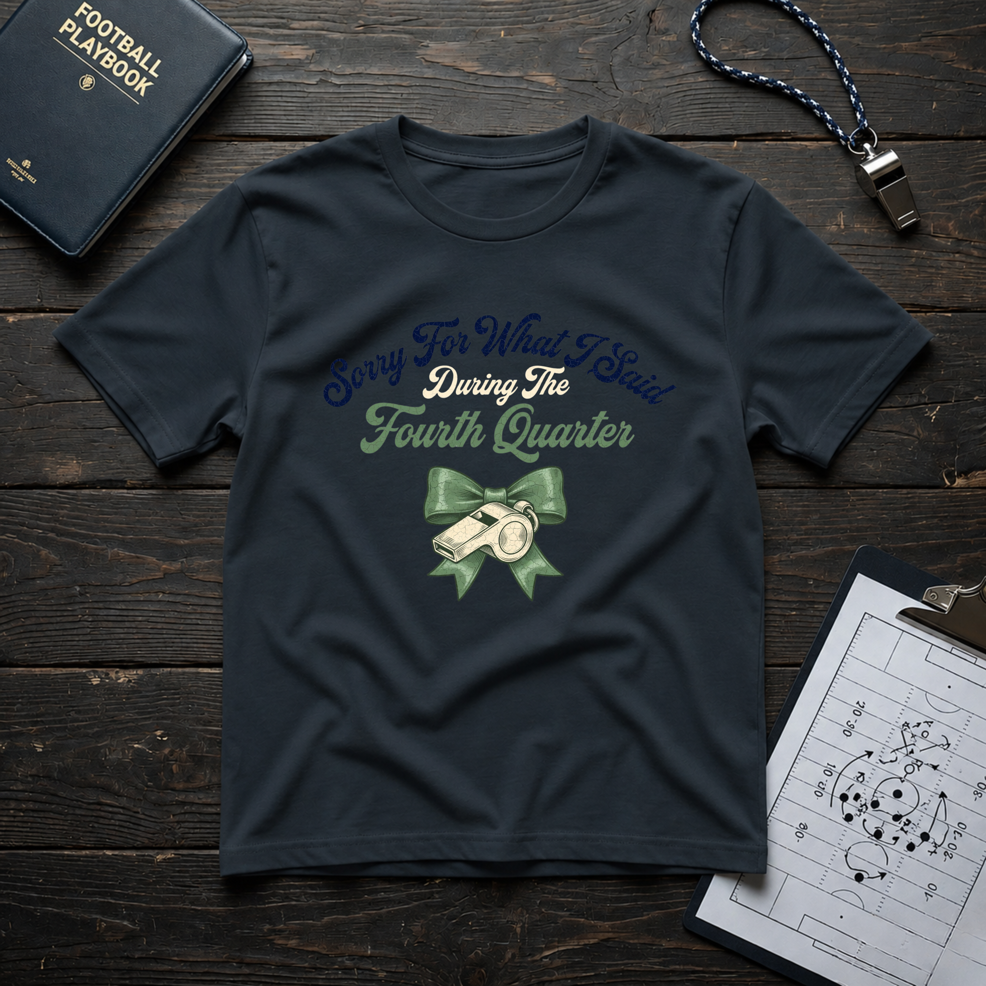 Sorry For What I Said During The Fourth Quarter T-Shirt