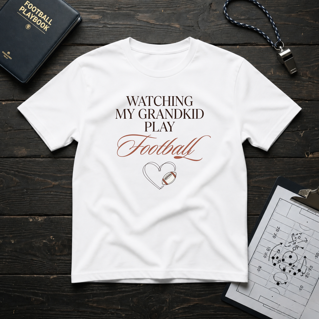 Watching My Grandkid Play Football T-Shirt