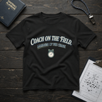 Coach on the field T-Shirt