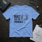 Built Trenches T-Shirt