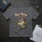 Not Now. The Game's On T-Shirt