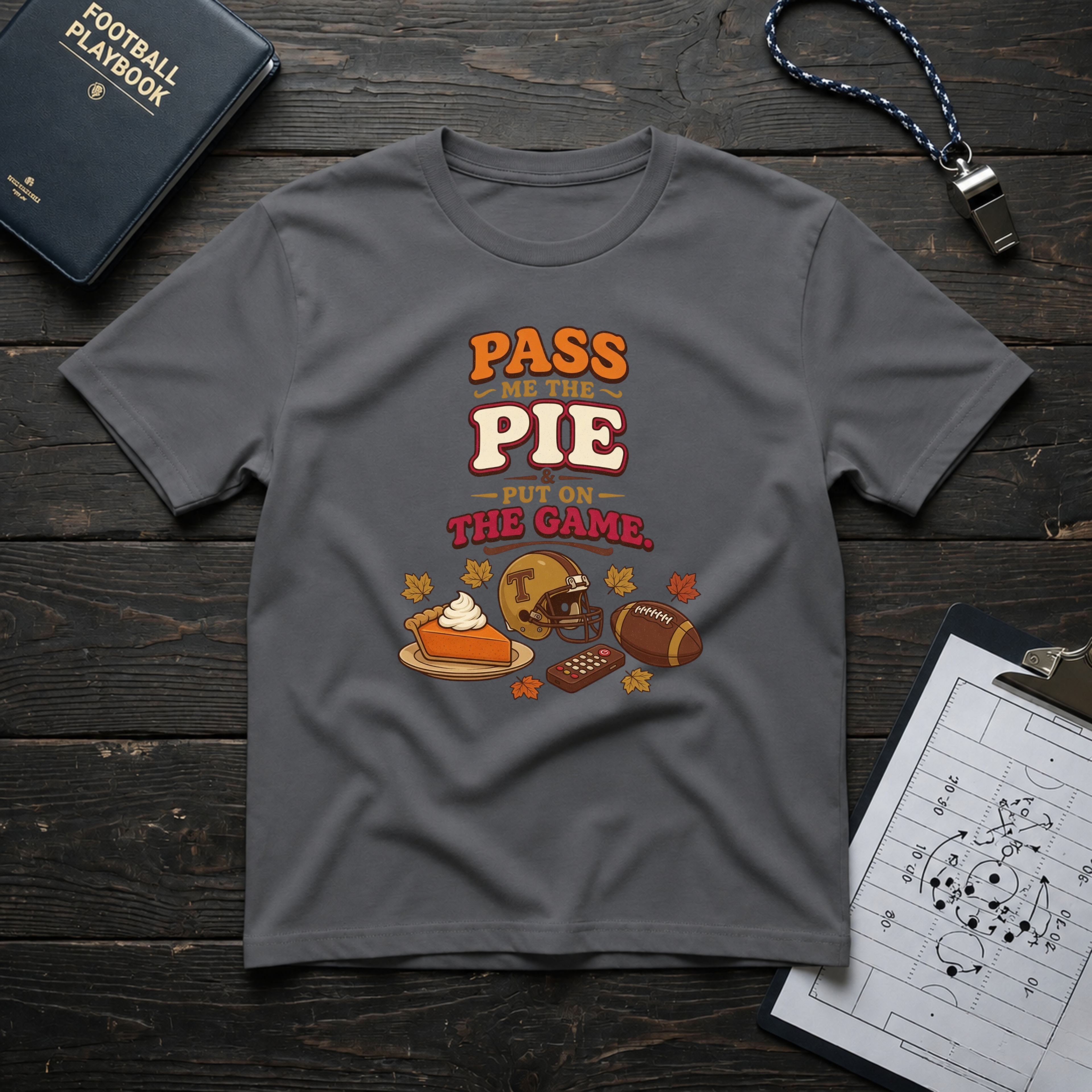 Pass Me the Pie & Put on the Game T-Shirt
