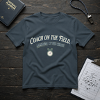 Coach on the field T-Shirt