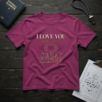 I Love You More Than Sunday Kickoff T-Shirt