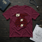 Football is my second T-Shirt