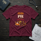 Pass Me the Pie & Put on the Game T-Shirt