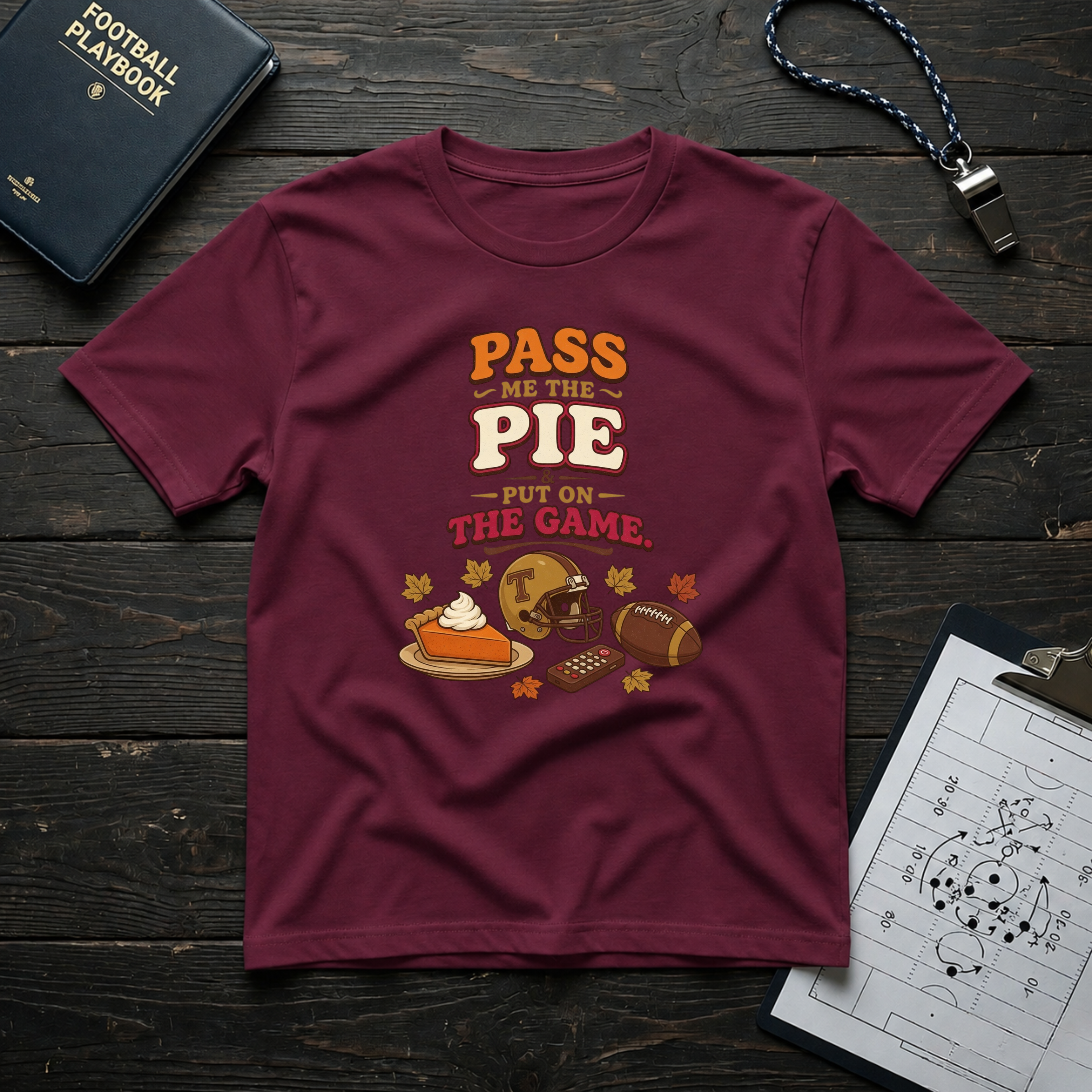 Pass Me the Pie & Put on the Game T-Shirt