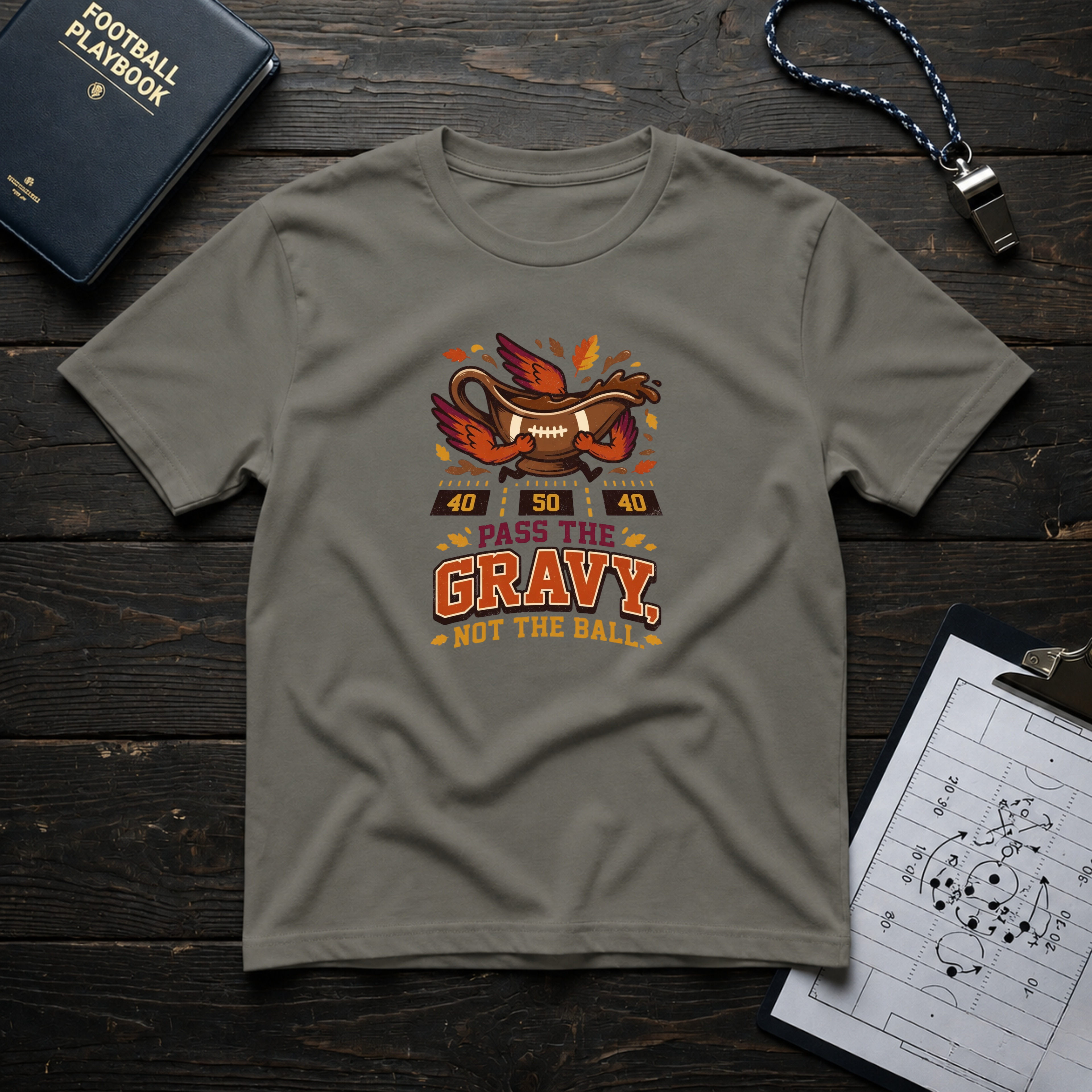 Pass the Gravy, Not the Ball T-Shirt
