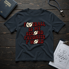 Football is my second T-Shirt