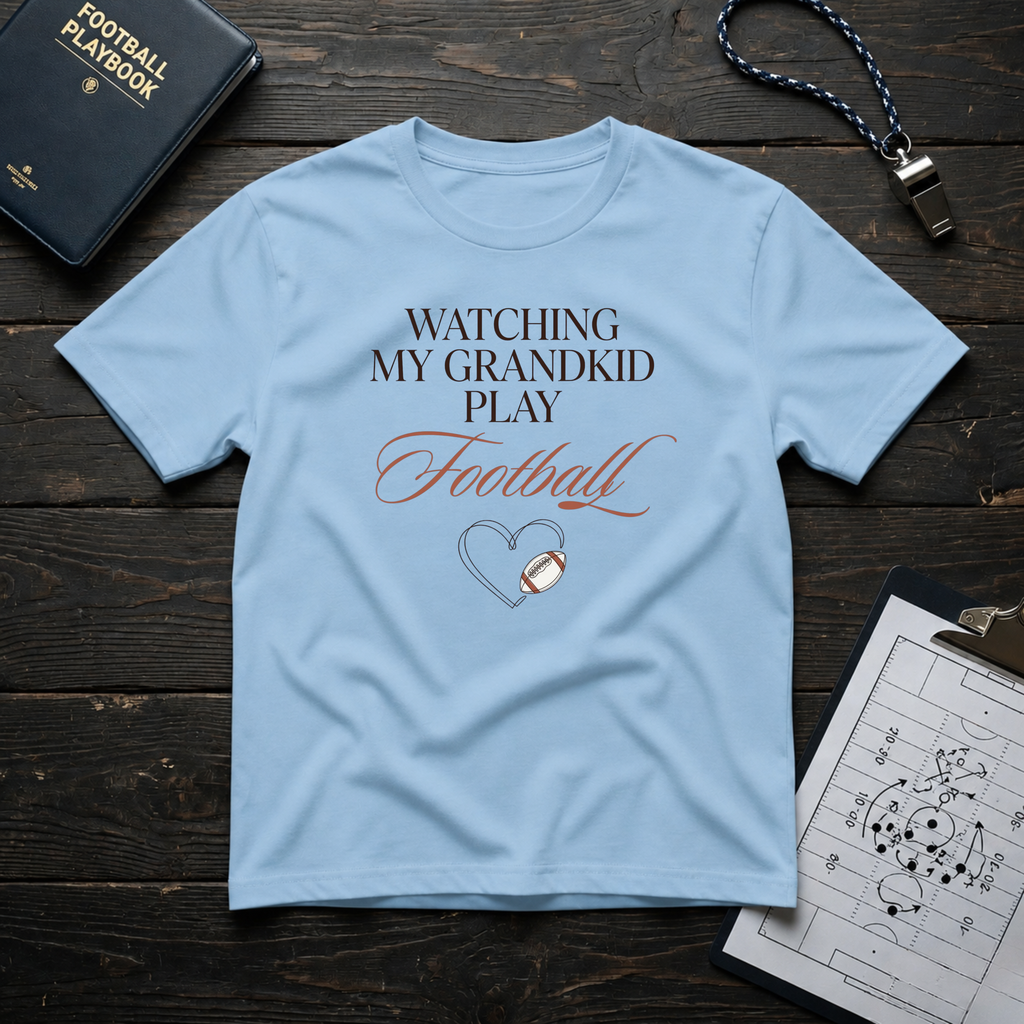 Watching My Grandkid Play Football T-Shirt