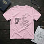 Married To The Game (Soccer) T-Shirt