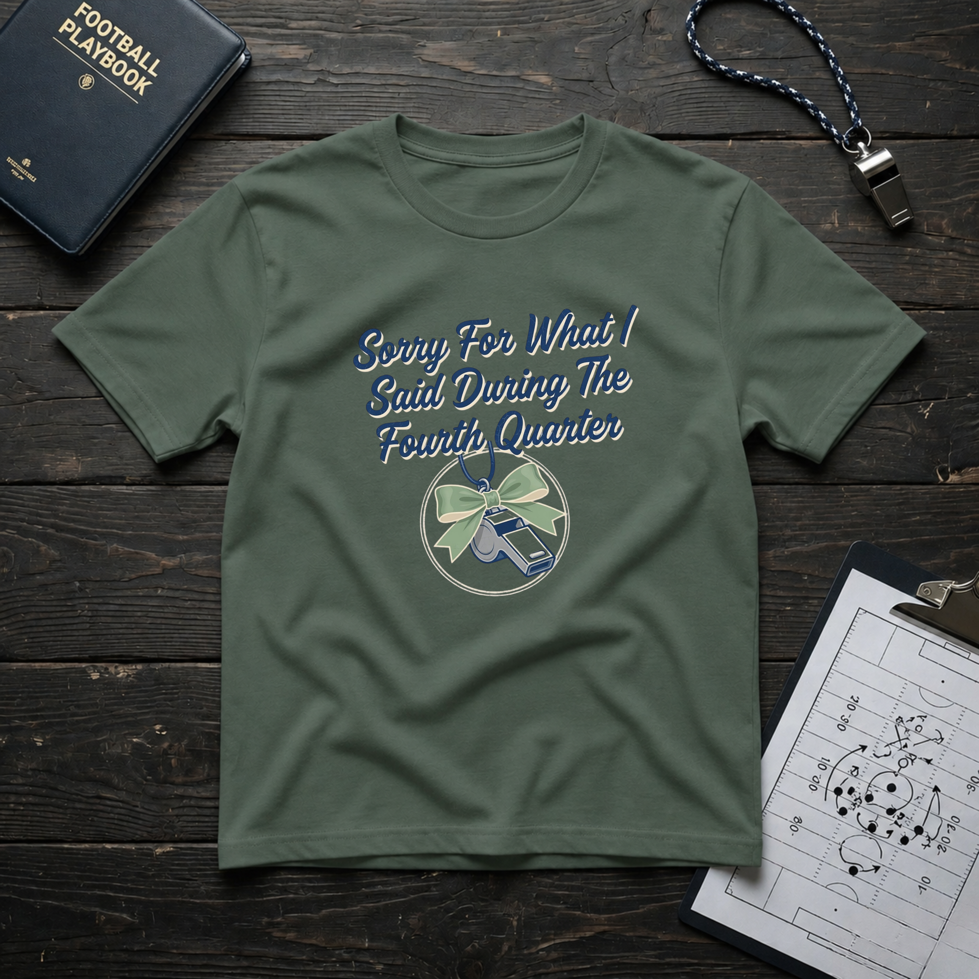 Sorry For What I Said Fourth Quarter (Whistle) T-Shirt