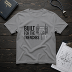 Built Trenches T-Shirt