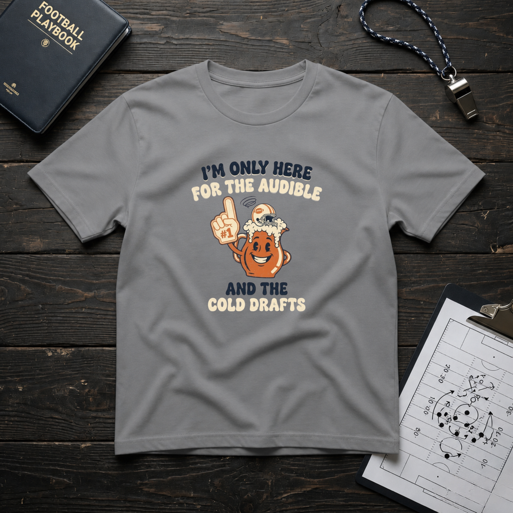 I'm Only Here For The Audible T-Shirt